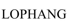LOPHANG trademark