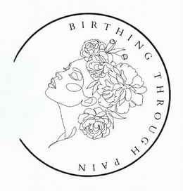BIRTHING THROUGH PAIN trademark