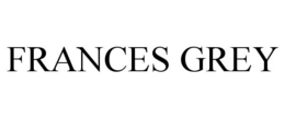 FRANCES GREY trademark