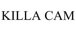 KILLA CAM trademark