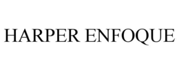 HARPER ENFOQUE trademark