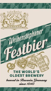 WEIHENSTEPHANER FESTBIER BAYERN PROST THE WORLD'S OLDEST BREWERY BREWED IN BAVARIA, GERMANY SINCE 1040 trademark