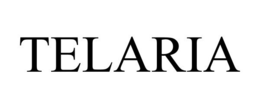 TELARIA trademark
