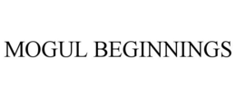 MOGUL BEGINNINGS trademark