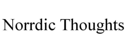 NORRDIC THOUGHTS trademark