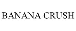 BANANA CRUSH trademark