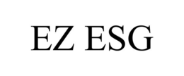 EZ ESG trademark