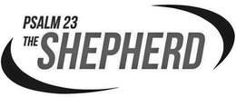 PSALM 23 THE SHEPHERD trademark
