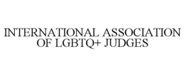 INTERNATIONAL ASSOCIATION OF LGBTQ+ JUDGES trademark