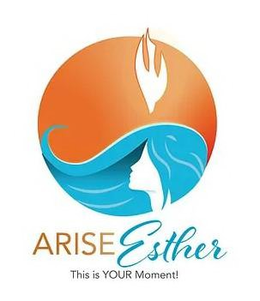 ARISE ESTHER THIS IS YOUR MOMENT! trademark