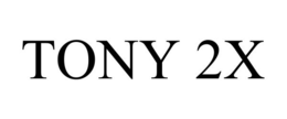 TONY 2X trademark