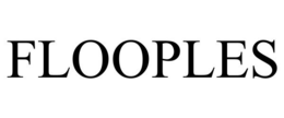 FLOOPLES trademark