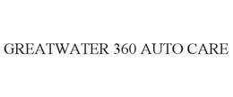 GREATWATER 360 AUTO CARE trademark