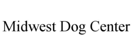 MIDWEST DOG CENTER trademark