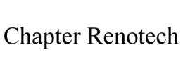 CHAPTER RENOTECH trademark