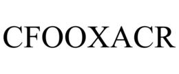 CFOOXACR trademark