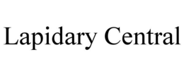 LAPIDARY CENTRAL trademark