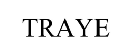 TRAYE trademark