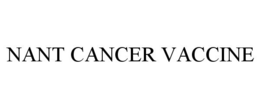 NANT CANCER VACCINE trademark