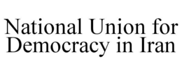 NATIONAL UNION FOR DEMOCRACY IN IRAN trademark