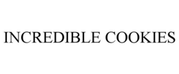 INCREDIBLE COOKIES trademark