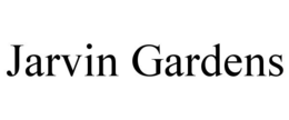 JARVIN GARDENS trademark