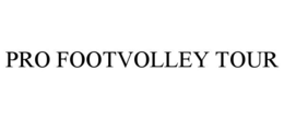 PRO FOOTVOLLEY TOUR trademark