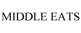 MIDDLE EATS trademark