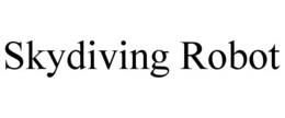 SKYDIVING ROBOT trademark