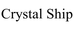 CRYSTAL SHIP trademark
