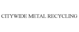 CITYWIDE METAL RECYCLING trademark