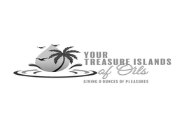 YOUR TREASURE ISLANDS OF OILS GIVING U OUNCES OF PLEASURES trademark