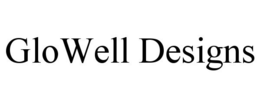 GLOWELL DESIGNS trademark