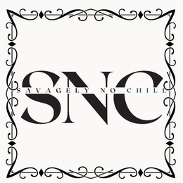 SNC SAVAGELY NO CHILL trademark