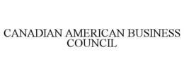 CANADIAN AMERICAN BUSINESS COUNCIL trademark