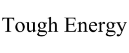 TOUGH ENERGY trademark