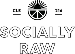 SOCIALLY RAW CLE 216 trademark