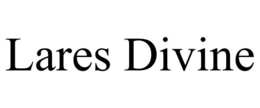 LARES DIVINE trademark