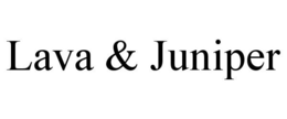 LAVA & JUNIPER trademark