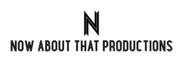 N NOW ABOUT THAT PRODUCTIONS trademark