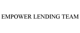 EMPOWER LENDING TEAM trademark