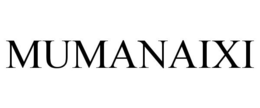 MUMANAIXI trademark