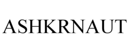 ASHKRNAUT trademark