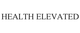 HEALTH ELEVATED trademark