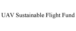 UAV SUSTAINABLE FLIGHT FUND trademark