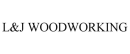 L&J WOODWORKING trademark
