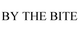 BY THE BITE trademark