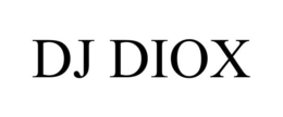DJ DIOX trademark