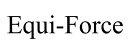 EQUI-FORCE trademark