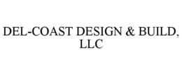 DEL-COAST DESIGN & BUILD, LLC trademark